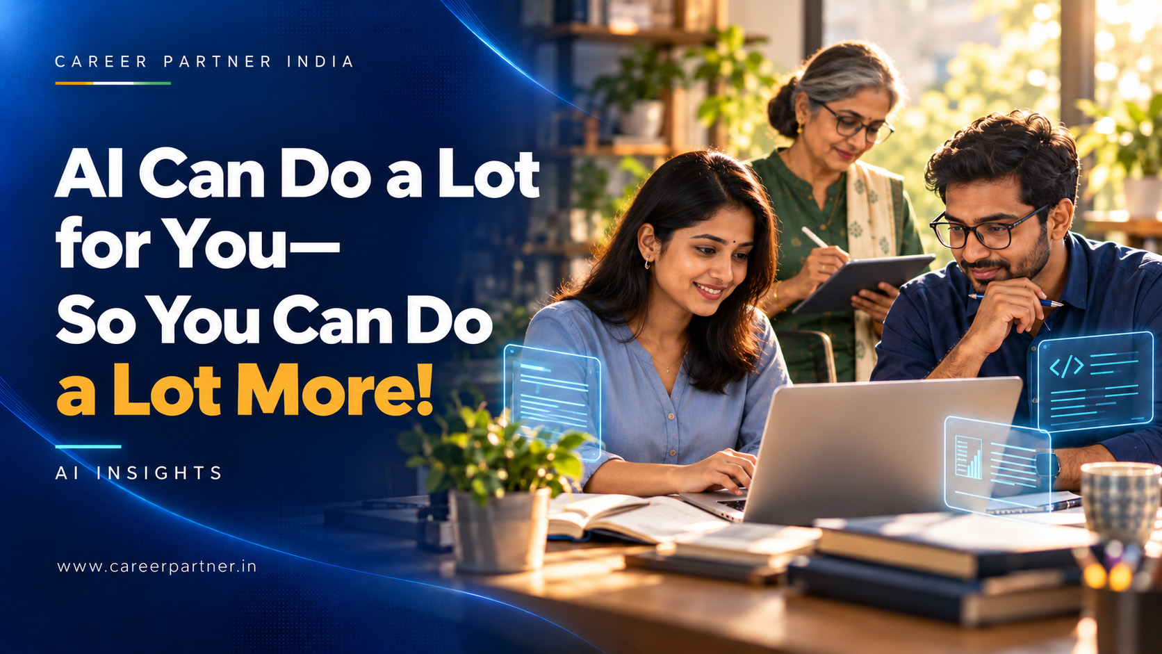 AI Can Do a Lot for You—So You Can Do a Lot More!